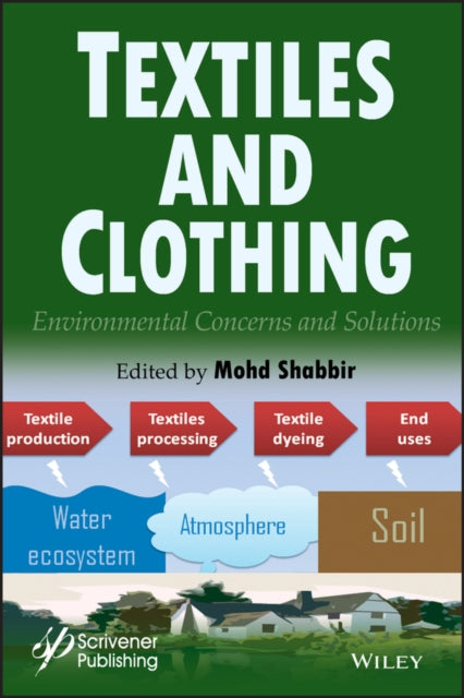 Textiles and Clothing: Environmental Concerns and Solutions