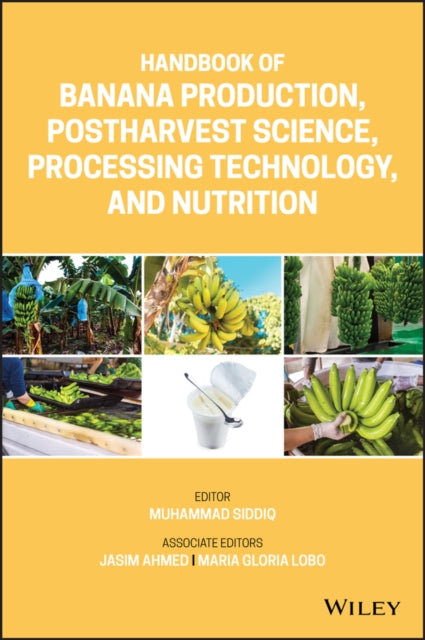 Handbook of Banana Production Postharvest Science