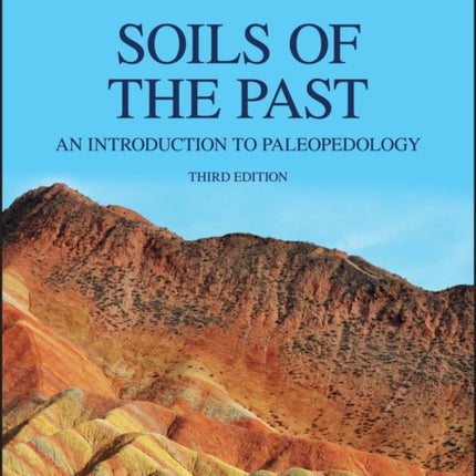 Soils of the Past: An Introduction to Paleopedology