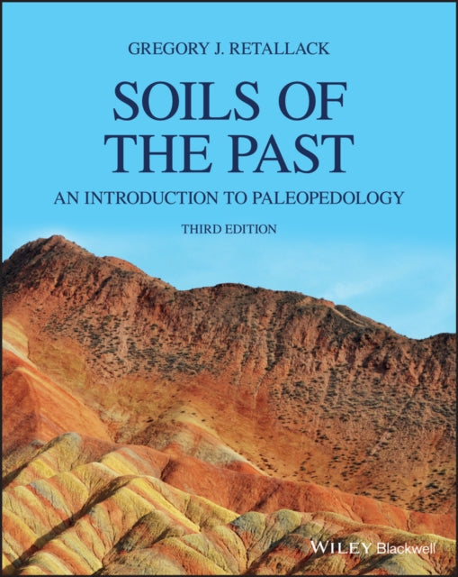 Soils of the Past: An Introduction to Paleopedology