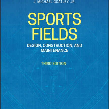 Sports Fields: Design, Construction, and Maintenance