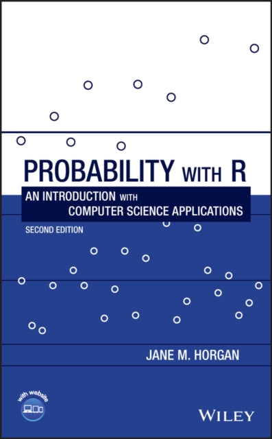 Probability with R: An Introduction with Computer Science Applications