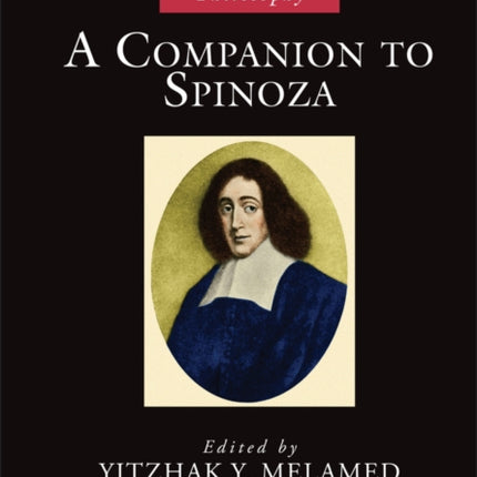 A Companion to Spinoza