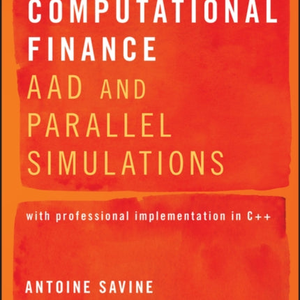 Modern Computational Finance: AAD and Parallel Simulations