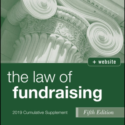 The Law of Fundraising: 2019 Cumulative Supplement