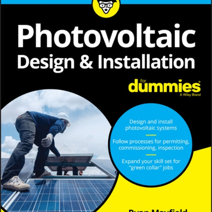 Photovoltaic Design & Installation For Dummies