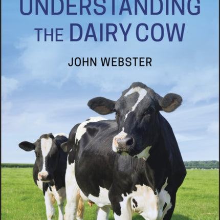 Understanding the Dairy Cow