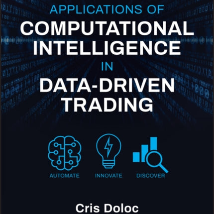 Applications of Computational Intelligence in Data-Driven Trading