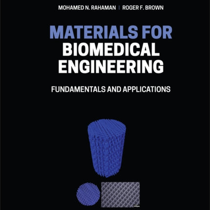 Materials for Biomedical Engineering: Fundamentals and Applications