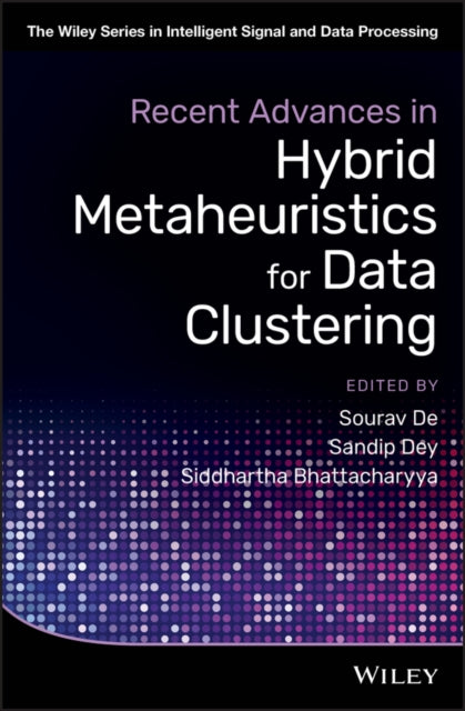 Recent Advances in Hybrid Metaheuristics for Data Clustering