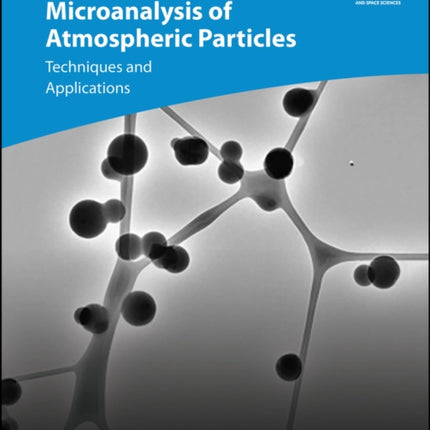 Microanalysis of Atmospheric Particles Techniques