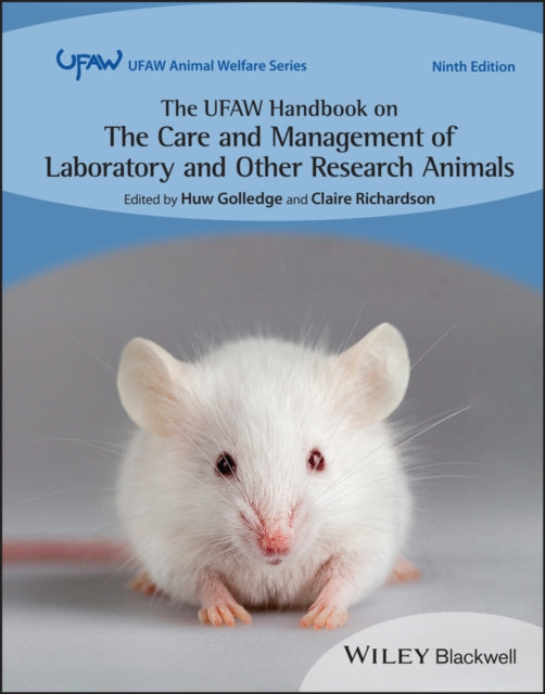 The UFAW Handbook on the Care and Management of
