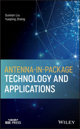 Antenna-in-Package Technology and Applications