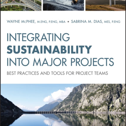 Integrating Sustainability Into Major Projects: Best Practices and Tools for Project Teams