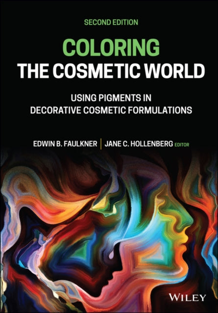 Coloring the Cosmetic World: Using Pigments in Decorative Cosmetic Formulations