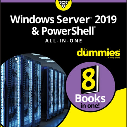 Windows Server 2019 & PowerShell All-in-One For Dummies