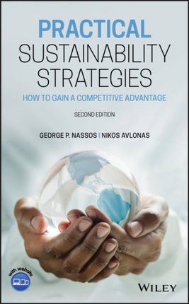 Practical Sustainability Strategies: How to Gain a Competitive Advantage