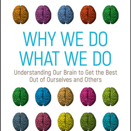 Why We Do What We Do