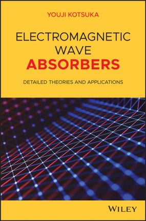 Electromagnetic Wave Absorbers