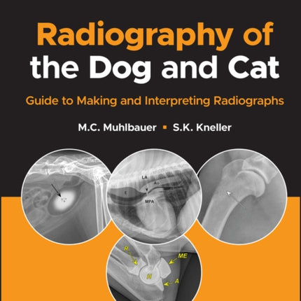 Radiography of the Dog and Cat