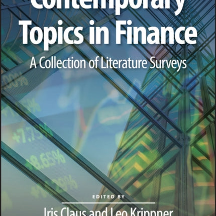 Contemporary Topics in Finance: A Collection of Literature Surveys