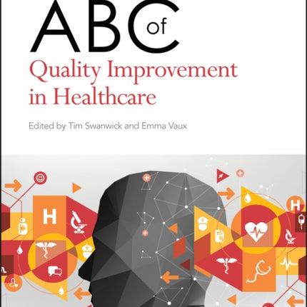 ABC of Quality Improvement in Healthcare