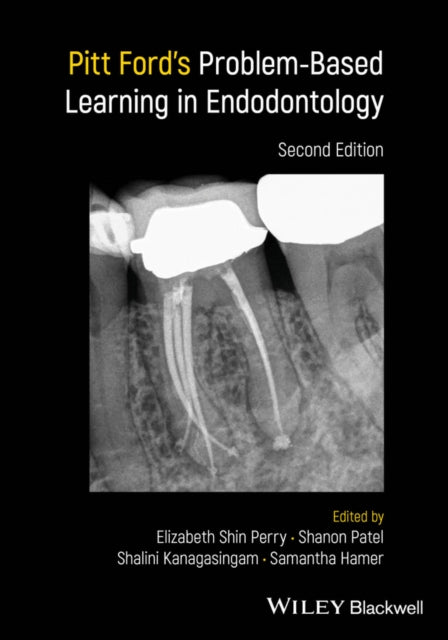 Pitt Fords ProblemBased Learning in Endodontology