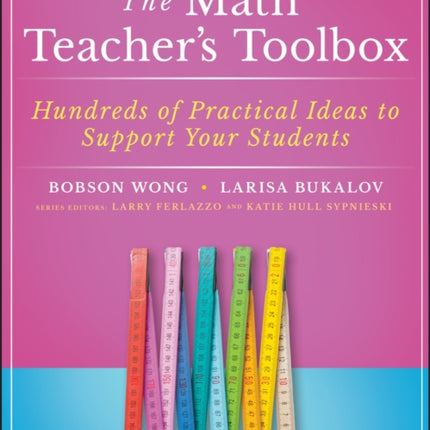 The Math Teacher's Toolbox: Hundreds of Practical Ideas to Support Your Students