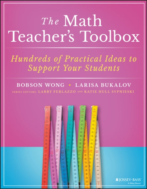 The Math Teacher's Toolbox: Hundreds of Practical Ideas to Support Your Students