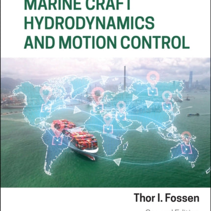 Handbook of Marine Craft Hydrodynamics and Motion Control