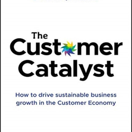 The Customer Catalyst