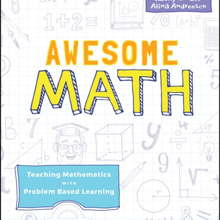 Awesome Math: Teaching Mathematics with Problem Based Learning