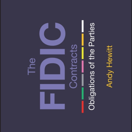 The FIDIC Contracts: Obligations of the Parties