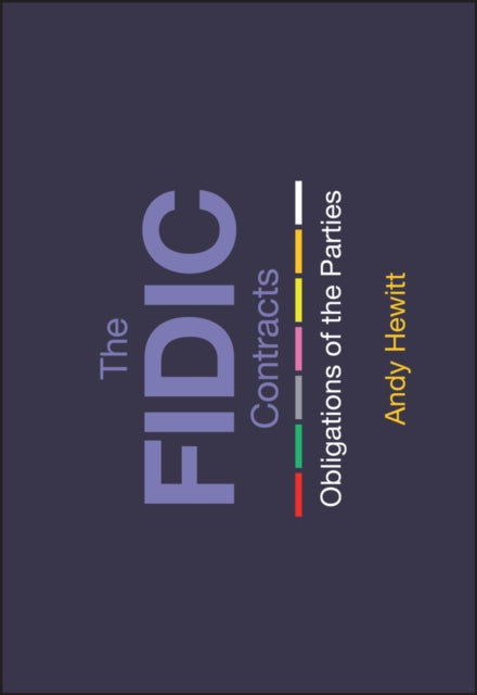 The FIDIC Contracts: Obligations of the Parties