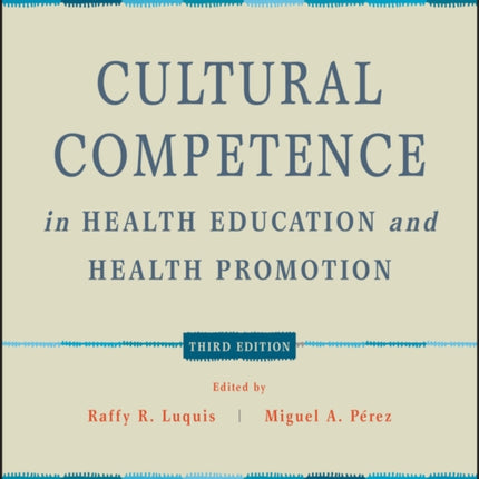 Cultural Competence in Health Education and Health Promotion