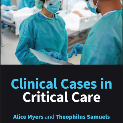 Clinical Cases in Critical Care