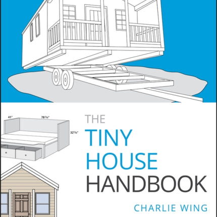 The Tiny House Handbook