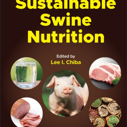 Sustainable Swine Nutrition