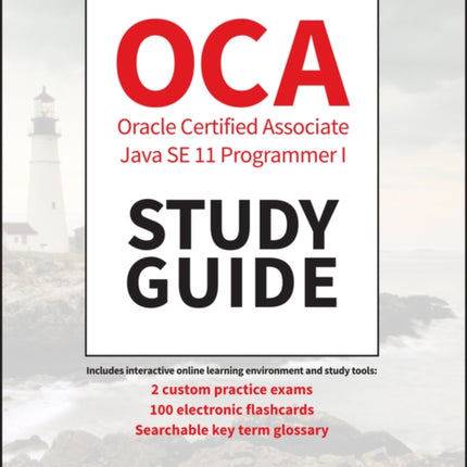 OCP Oracle Certified Professional Java SE 11 Programmer I Study Guide: Exam 1Z0-815