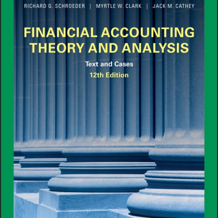 Financial Accounting Theory and Analysis: Text and Cases, EMEA Edition