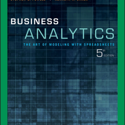 Business Analytics: The Art of Modeling with Spreadsheets, EMEA Edition