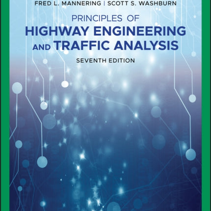 Principles of Highway Engineering and Traffic Analysis, EMEA Edition