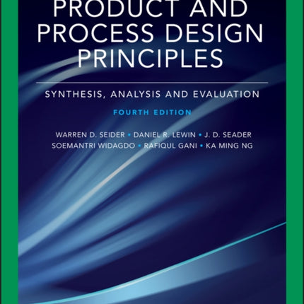 Product and Process Design Principles: Synthesis, Analysis, and Evaluation, EMEA Edition