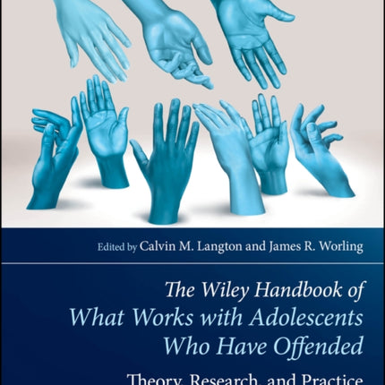 What Works with Adolescents Who Have offended