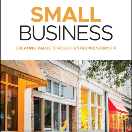 Small Business: Creating Value Through Entrepreneurship