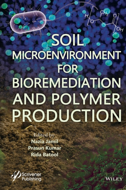 Soil Microenvironment for Bioremediation and