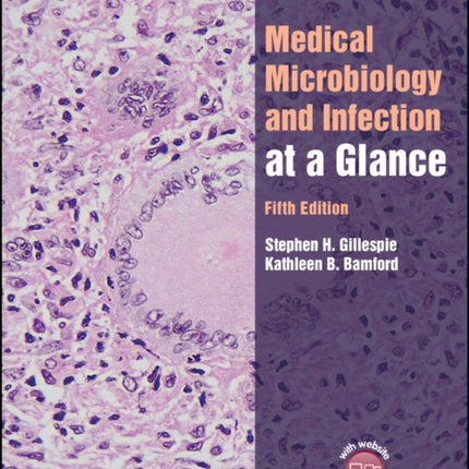 Medical Microbiology and Infection at a Glance