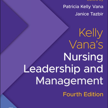 Kelly Vana's Nursing Leadership and Management