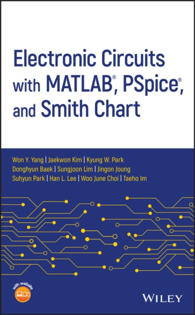 Electronic Circuits with MATLAB, PSpice, and Smith Chart