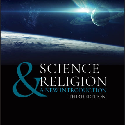 Science & Religion: A New Introduction